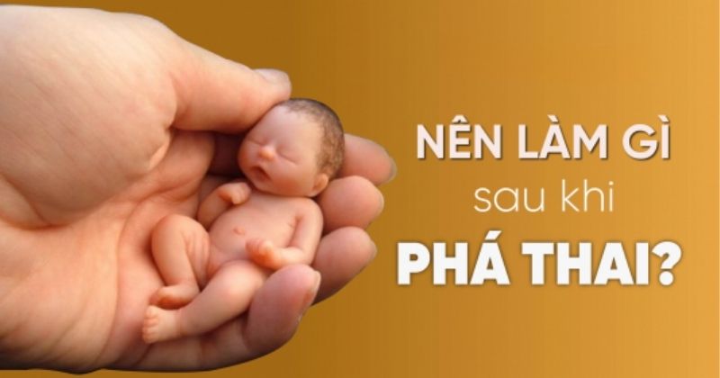 Sau khi phá thai nên làm gì tâm linh để nhẹ lòng hơn