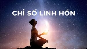 Chỉ số linh hồn là gì? Cách tính Soul Urge từ nguyên âm họ tên